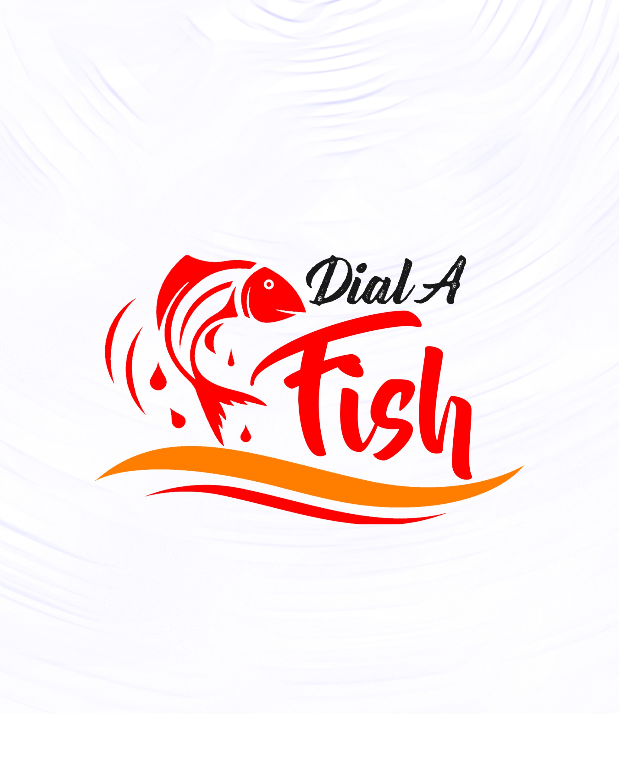 Dial A Fish